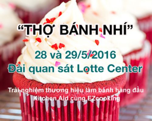 Vui quốc tế Thiếu nhi, tham gia THỢ BÁNH NHÍ cùng EZcooking