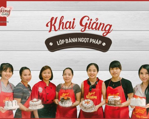💐 LỊCH KHAI GIẢNG BÁNH NGỌT PHÁP KHÓA 83 - NGÀY 1/8 💐